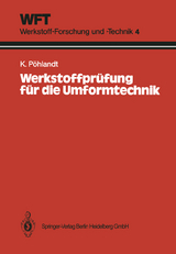 Werkstoffprüfung für die Umformtechnik - Klaus Pöhlandt