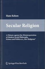 Secular Religion - Kelsen, Hans; Walter, Robert; Jabloner, Clemens; Zeleny, Klaus