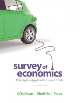 Survey of Economics - O'Sullivan, Arthur; Sheffrin, Steven; Perez, Stephen