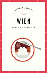 Wien Reiseführer LIEBLINGSORTE -  Susanne Schaber