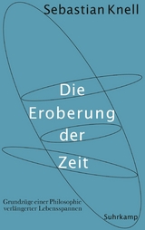 Die Eroberung der Zeit - Sebastian Knell