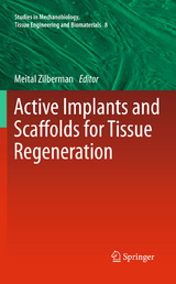 Active Implants and Scaffolds for Tissue Regeneration - 