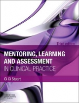 Mentoring, Learning and Assessment in Clinical Practice - Stuart, Ci Ci