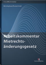 ArbeitsKommentar Mietrechtsänderungsgesetz - Ulf Börstinghaus, Norbert Eisenschmid