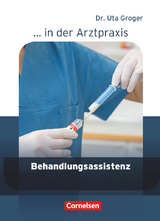 ... in der Arztpraxis - Aktuelle Ausgabe - Groger, Uta