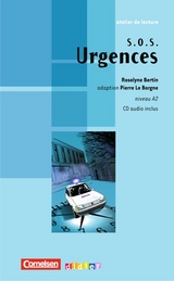 Atelier de lecture / A2 - S.O.S. Urgences - Roselyne Bertin