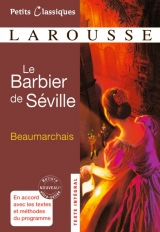 Petits Classiques Larousse / Le Barbier de Séville - Beaumarchais