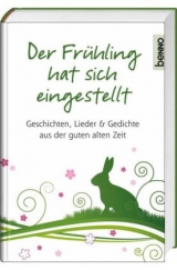 Der Frühling hat sich eingestellt