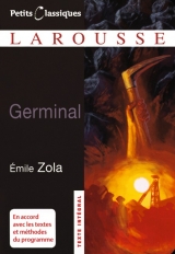 Classiques Larousse / Germinal - Neubearbeitung - Zola, Émile