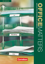 Office Matters - Englisch für kaufmännische Büroberufe - Third Edition - A2/B1 - Isobel E. Williams