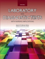 Laboratory and Diagnostic Tests with Nursing Implications - Kee, Joyce LeFever