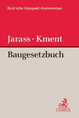 Baugesetzbuch - Hans D. Jarass, Martin Kment