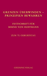 Grenzen überwinden - Prinzipien bewahren - 