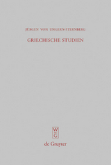 Griechische Studien - Jürgen von Ungern-Sternberg