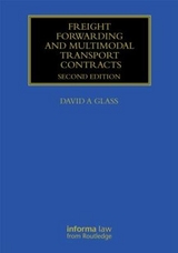 Freight Forwarding and Multi Modal Transport Contracts - Glass, David