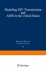 Modeling HIV Transmission and AIDS in the United States - Herbert W. Hethcote, James W. Van Ark