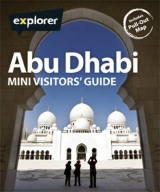 Abu Dhabi Mini Visitors Guide - Explorer Publishing and Distribution