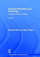 Practical Phonetics and Phonology - Collins, Beverley; Mees, Inger M.