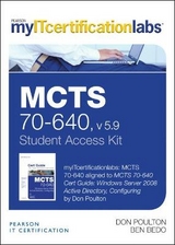 MCTS 70-640 Cert Guide v5.9 MyITCertificationlab -- Access Card - Poulton, Don