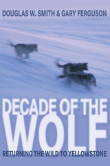 Decade of the Wolf -  Gary Ferguson,  Douglas Smith