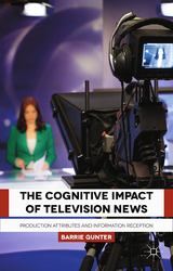 The Cognitive Impact of Television News - B. Gunter