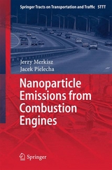 Nanoparticle Emissions From Combustion Engines - Jerzy Merkisz, Jacek Pielecha