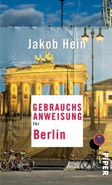 Gebrauchsanweisung für Berlin -  Jakob Hein