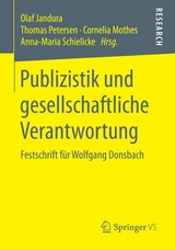 Publizistik und gesellschaftliche Verantwortung - 