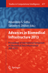 Advances in Biomedical Infrastructure 2013 - 