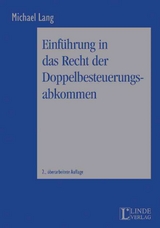 Einführung in das Recht der Doppelbesteuerungsabkommen - Lang, Michael