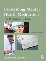 Prescribing Mental Health Medication - Doran MD, Christopher; Doran, Christopher