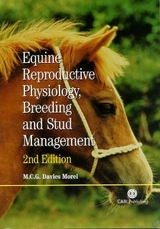 Equine Reproductive Physiology, Breeding and Stud Management - Davies Morel, Mina C G