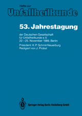 53. Jahrestagung der Deutschen Gesellschaft für Unfallheilkunde e.V.