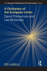 A Dictionary of the European Union - Phinnemore, David; McGowan, Lee