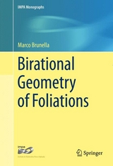 Birational Geometry of Foliations - Marco Brunella