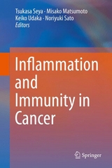 Inflammation and Immunity in Cancer - 