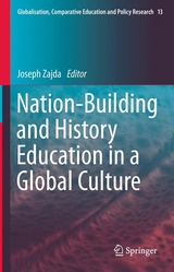 Nation-Building and History Education in a Global Culture - 