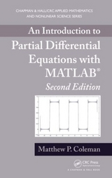 An Introduction to Partial Differential Equations with MATLAB - Coleman, Matthew P.