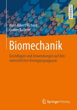 Biomechanik - Hans Albert Richard, Gunter Kullmer