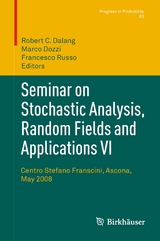 Seminar on Stochastic Analysis, Random Fields and Applications VI - 