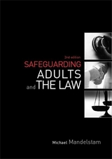 Safeguarding Adults and the Law - Mandelstam, Michael