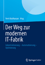 Der Weg zur modernen IT-Fabrik - 