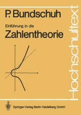 Einführung in die Zahlentheorie - Peter Bundschuh