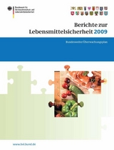 Berichte zur Lebensmittelsicherheit 2009 - 