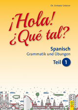 Hola! Que tal? 1 - Spanisch für das 1. und 2. Lernjahr - Sabitzer, Barbara