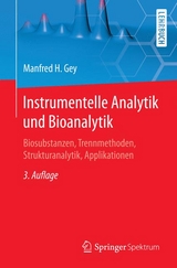 Instrumentelle Analytik und Bioanalytik - Manfred Gey