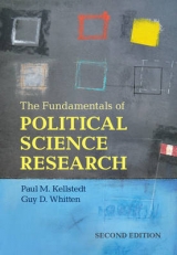 The Fundamentals of Political Science Research - Kellstedt, Paul M.; Whitten, Guy D.