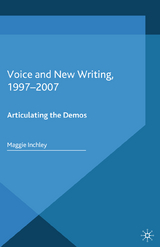 Voice and New Writing, 1997-2007 - M. Inchley