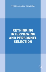 Rethinking Interviewing and Personnel Selection - T. Oliveira