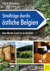 Streifzüge durchs östliche Belgien -  Archi W. Bechlenberg